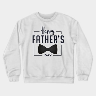 fathers day Crewneck Sweatshirt